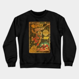 SPACE JORDAN Crewneck Sweatshirt